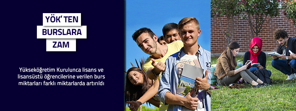 Lisans ve lisansüstü bursları artırıldı